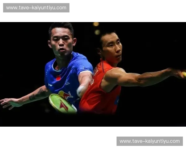 羽坛绝代双骄:林丹李宗伟的宿命对决,风云组合的霸主之路